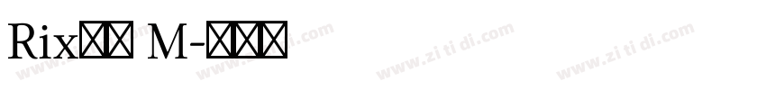 Rix无聊 M字体转换